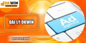 Đại Lý OKWIN – Cơ Hội Hợp Tác Sinh Lời Hấp Dẫn 2025