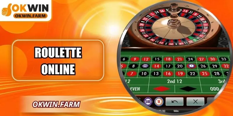 Roulette Online OKWIN – Vòng Quay Chinh Phục Đỉnh Cao